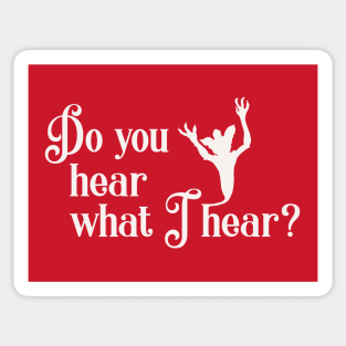 Do you hear what I hear? Sticker